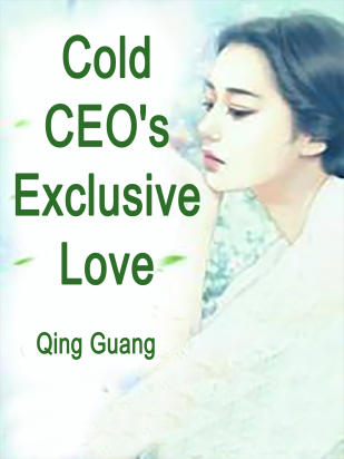 Cold CEO's Exclusive Love
